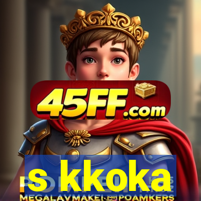 s kkoka